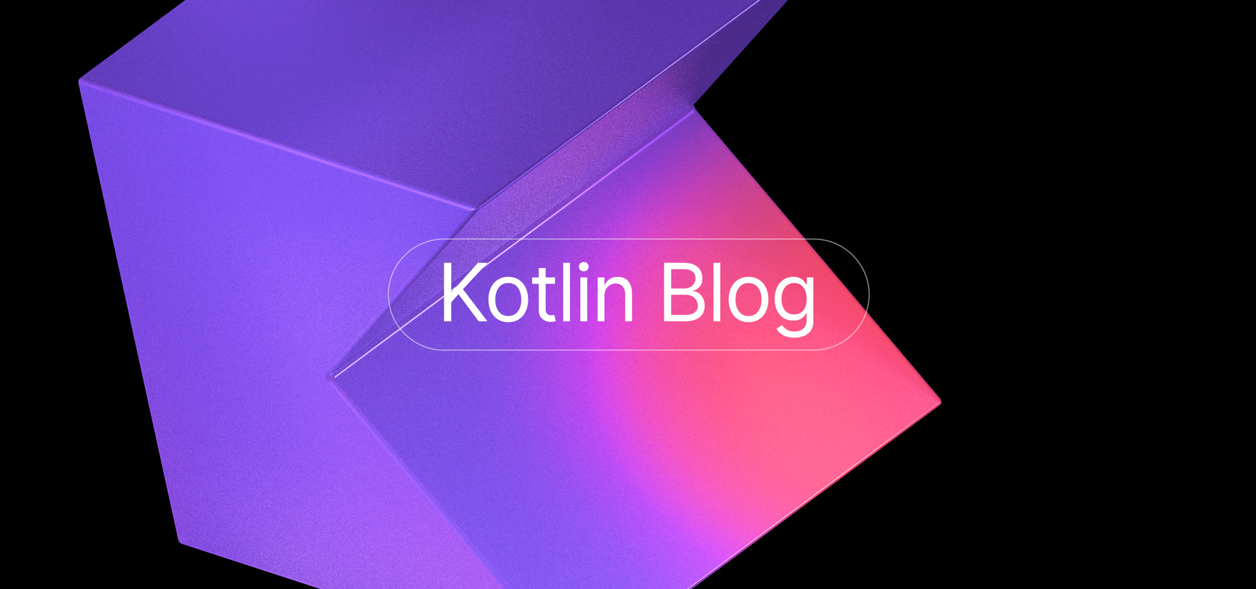 Kotlin Blog 官方题图:黑底上两块紫到洋红的渐变平行四边形拼成 K 形,中央白字写着 Kotlin Blog