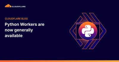 Cloudflare 博客封面，深蓝底，左侧是 CLOUDFLARE BLOG 标签与标题 Python Workers are now generally available，右侧是橙色几何边框里的 Python 标志