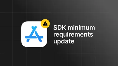 App Store Connect SDK minimum requirements update
